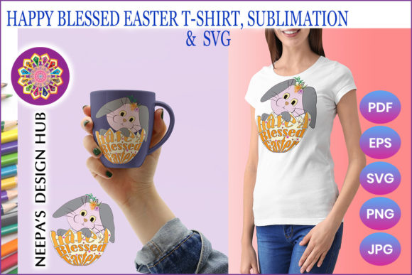 Happy Blessed Easter Bunny T-shirt, SVG: A Versatile Design for Creative Expression